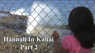 Hannah (4) - Hawaii Five-O - Kauai (Part 2)