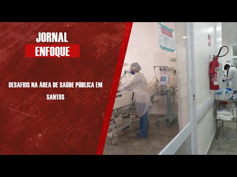 Médico, Adriano Catapreta, fala dos desafios na área de saúde pública em Santos