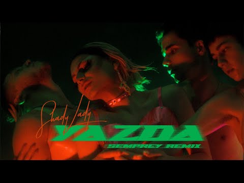 Shady Lady - YAZDA Semprey Remix (Official Lyric Video)