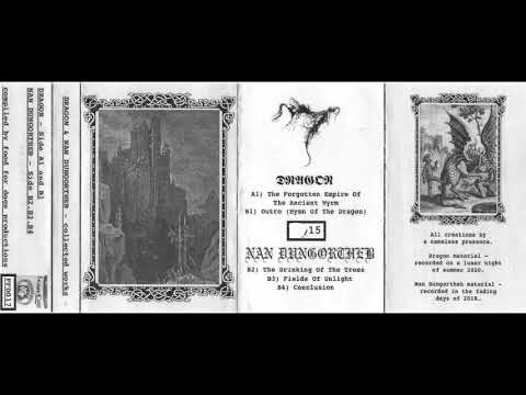 Dragon / Nan Dungortheb (Canada) - Collected Works (Split 2020)