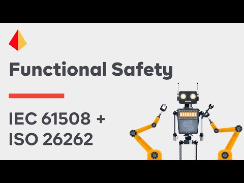 Intro to Automotive, Autonomous & Robotic Functional Safety (IEC 61508 + ISO 26262)