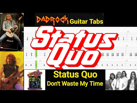 Don't Waste My Time - Status Quo - Guitar + Bass TABS Lesson