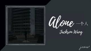 Download lagu Jackson Wang 王嘉爾 - Alone 一个人  [Lyrics (Chin|Pin|Eng)] mp3