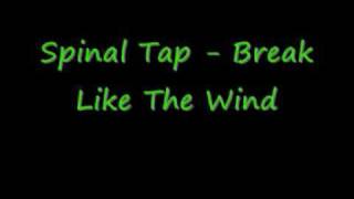 Spinal Tap - Break Like The Wind