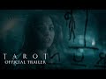 Tarot - Official Trailer - Only In Cinemas Now