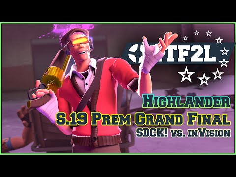ETF2L Highlander S19 Prem Grand Final: SDCK! vs. inVision