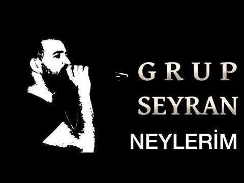 Grup Seyran Neylerim