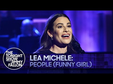 Lea Michele: People (Funny Girl) | The Tonight Show Starring Jimmy Fallon
