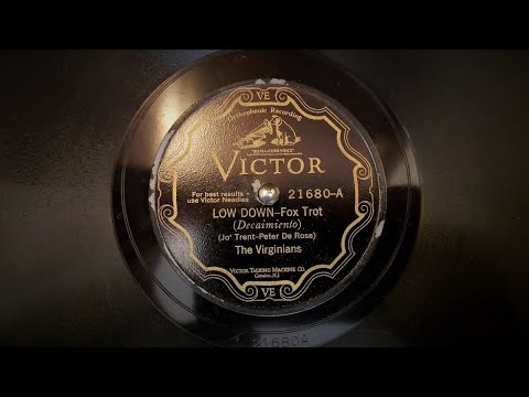 "Low Down" ~ The Virginians (Shilkret) ROARING 20's (VV 8-4 Orthophonic Phonograph)