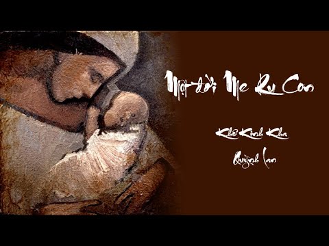 Một đời mẹ ru con - Quỳnh Lan