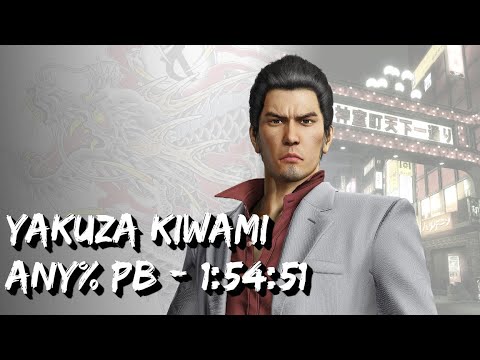 Yakuza Kiwami Any% PB - 1:54:51 (2:01:14 RTA)