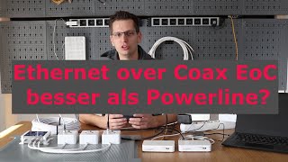 Ist Ethernet over Coax EoC in einer SAT-Anlage besser als Powerline?