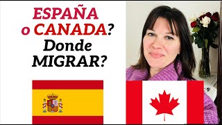 CANADA or SPAIN? Which is the best country to live in?