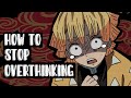 10 Things You Can Do To Stop Overthinking