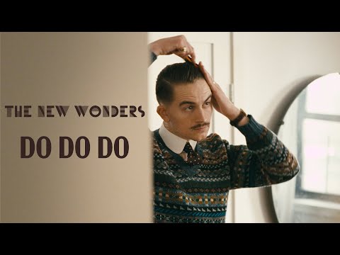 Do Do Do – The New Wonders (Official Music Video)