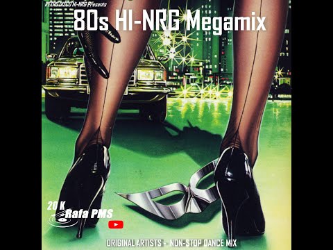 80s HI NRG Megamix (Original Artists Non Stop Dance Mix) - DJ Space Mause