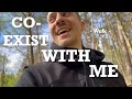 Coexist with me - Sunday Walk, Episode 17