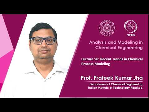 Lecture 60 Artificial Intelligence Machine Learning in Chemical Engineering