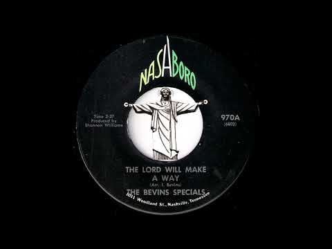 The Bevins Specials - The Lord Will Make A Way [Nashboro] 1970 Black Gospel Soul 45