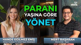 Mert BAŞARAN / Parayı yaşına göre yönet / Cebimdeki Dünya / Hande EĞİL