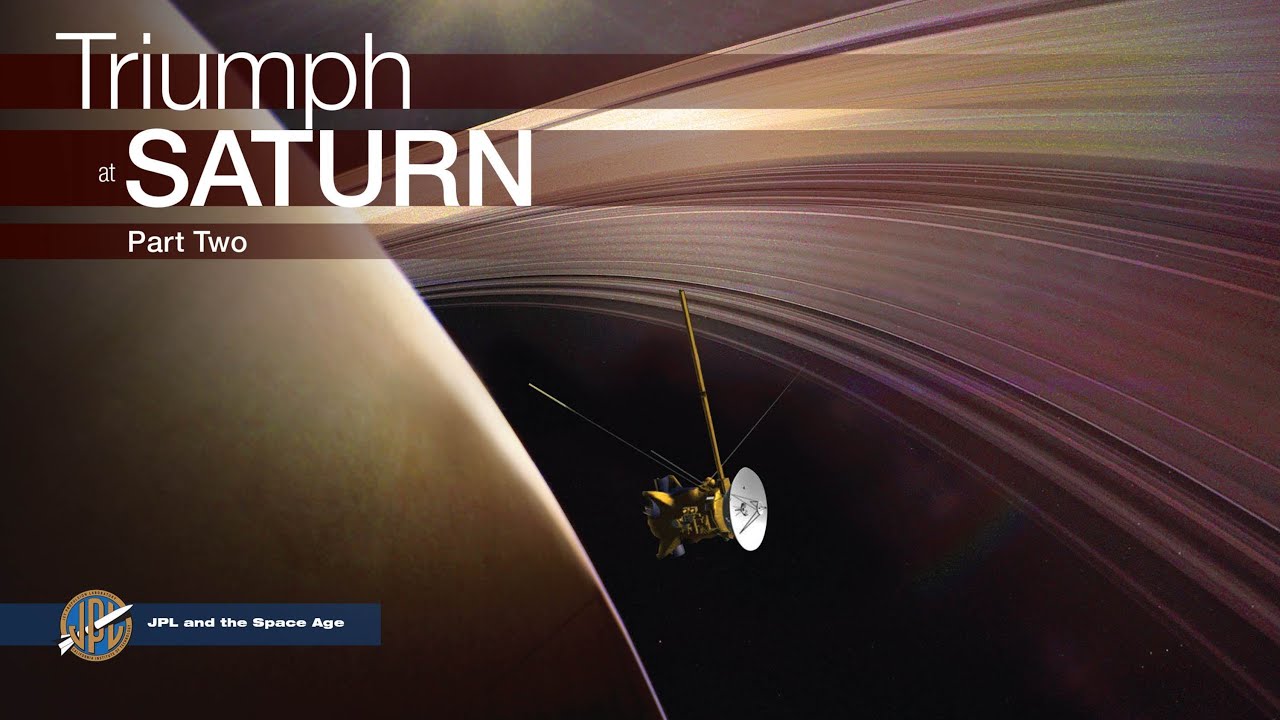 JPL and the Space Age: Triumph at Saturn (Part II)