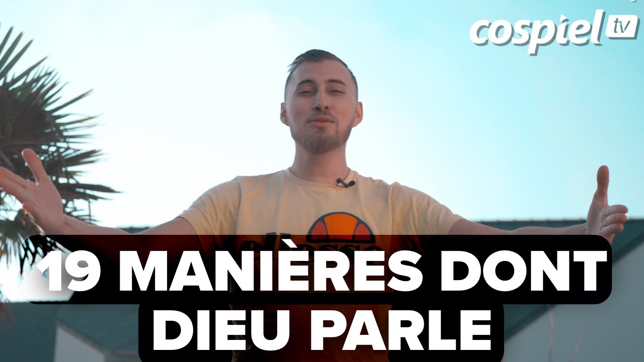 19 MANIÈRES DONT DIEU PARLE (Regarde jusqu'au bout)