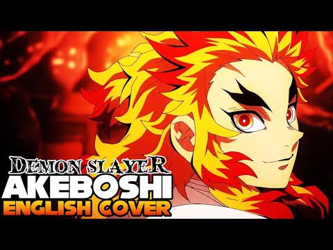 Akeboshi「Demon Slayer OP 2」【NateWantsToBattle】FULL English Cover