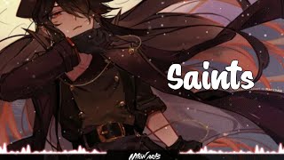 Nightcore - Saints (Echos)