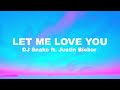(1hour) DJ Snake ft  Justin Bieber   Let Me Love You