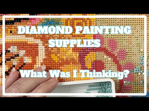 Supplies I Regret Buying . . . | Diamond Painting Tools