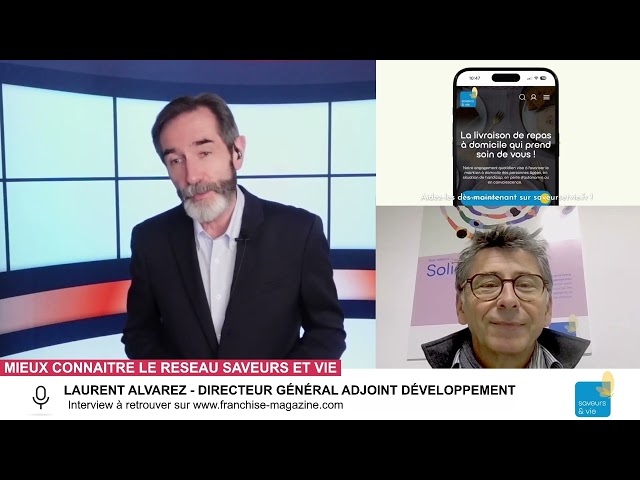 « L’interview vidéo des franchiseurs » Laurent Alvarez, Saveurs et Vie nous présente l&rsquo;enseigne