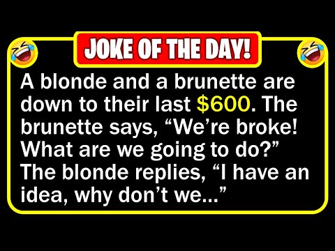 🤣 BEST JOKE OF THE DAY! - Two sisters, one blonde and one brunette, inherited... | Funny Daily Jokes