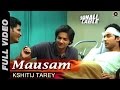Mausam Yeh Kyun Badal Gaya Full Video Sonali Cable Rhea Chakraborty Ali Fazal Raghav Juyal