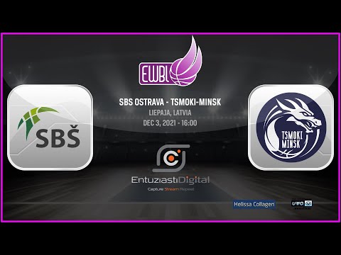 EWBL 2021/2022 : SBS OSTRAVA - TSMOKI-MINSK