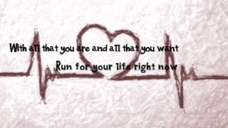 Run For Your Life by The Fray