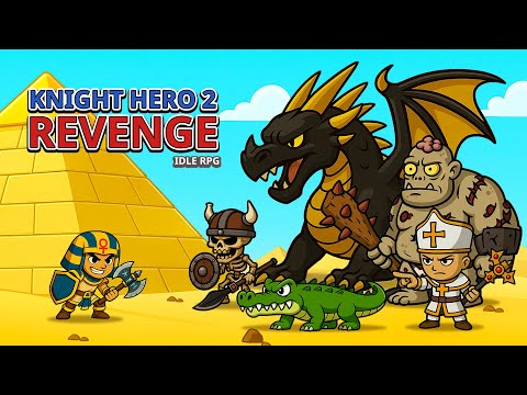 Knight Hero 2 Revenge idle RPG Video