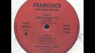Francisco Feat. Adam Bourke - Esplanade 97