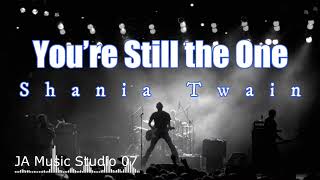 You&#39;re Still The One   Shania Twain versi rock