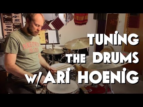Tuning the Drums with Ari Hoenig