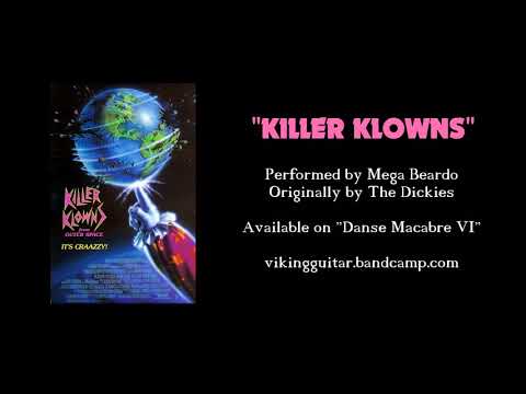 Mega Beardo: Killer Klowns (the Dickies cover)