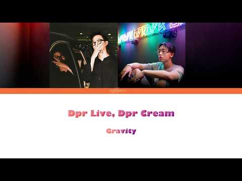 DPR LIVE X DPR CREAM - Gravity Lyrics [Han|Rom|Eng]
