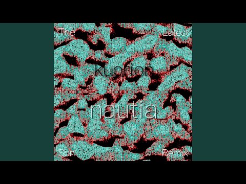 Nautia (The Latest Son Remix)