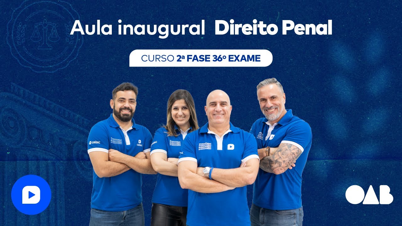 Aula Inaugural 2ª Fase Penal 36º Exame de Ordem