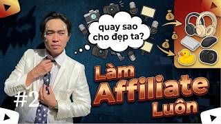 Tiktok Affiliate Cho Người Mới (#2) - Bắt Đầu Làm Affiliate Cơ Bản