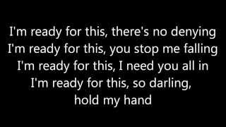 Jess Glynne ~ Hold My Hand Lyrics