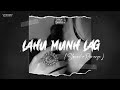 Lahu Munh Lag Gaya Slowed Reverse