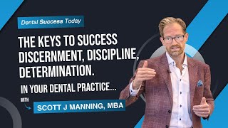 The Keys to Success: Discernment, Discipline, Determination