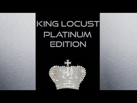 King Locust - Platinum Edition - Remy & Tha Malt - Track 16