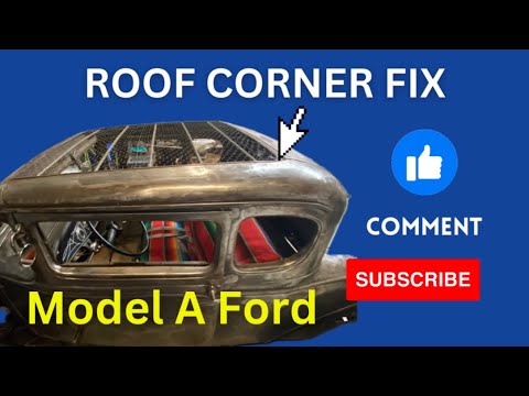 Model A Ford Roof Corner Repair
