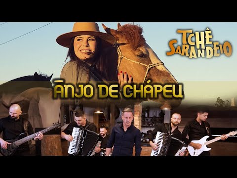 🎵 ANJO DE CHÁPEU – Tchê Sarandeio | Clipe Oficial
